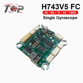 TOP H743V5 Single Gyroscope FC 2-12S for FPV / FPV DIY